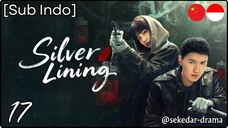 [Sub Indo] 🐜ⓢ𝔦𝐥𝐕𝑒Ⓡ 𝕃𝔦Ｎ𝕀Ň𝑔 – Eps. 17 (2025)