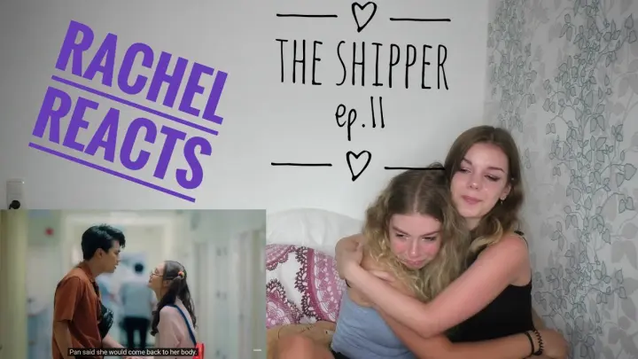 Rachel Reacts: The Shipper Ep.11