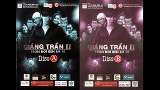 ALBUM TRỌN ĐỜI BÊN EM (PHẦN 10) - GIÁNG TRẦN 2 (FULL 2 DVD) | LÝ HẢI | FILM MUSIC OFFICIAL