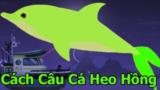 Hướng Dẫn Câu Cá Heo Hồng Loài Cá Hiếm Nhất Trung Tâm Thương Mại - Fishing Life Top Game Android Ios