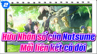 Hữu Nhân sổ của Natsume
Mối liên kết cả đời_2