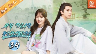 My Dear Brothers【INDO SUB】| EP34 | Houchi Shixia dan yang lainnya pergi ke Kuil | MangoTV Indonesia