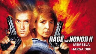 [FILMJADUL-HD] Rage and Honor II - Membela Harga Diri (1992) 1080p