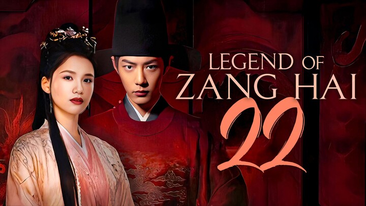 [YOUKU] EP22/40 Legend of Zang Hai (2025)
