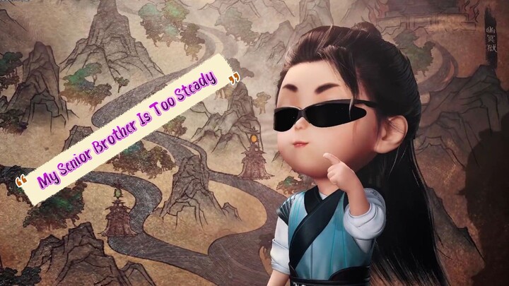 My Senior Brother Is Too Steady | 86 - 90 Indo