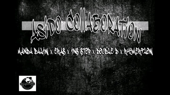 Asido - Manda Baliw, Eras, Ins Stop, Double D & Rhymerflow