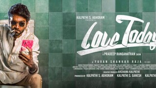 Love Today (2022) Tamil | English Subtitles