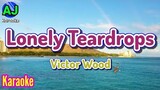 LONELY TEARDROPS - Victor Wood | KARAOKE HD
