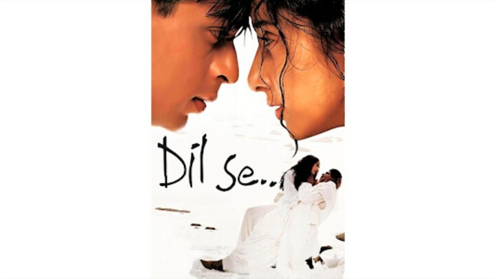 Dil Se..(1998) ||Subtitle Indonesia Full Movie