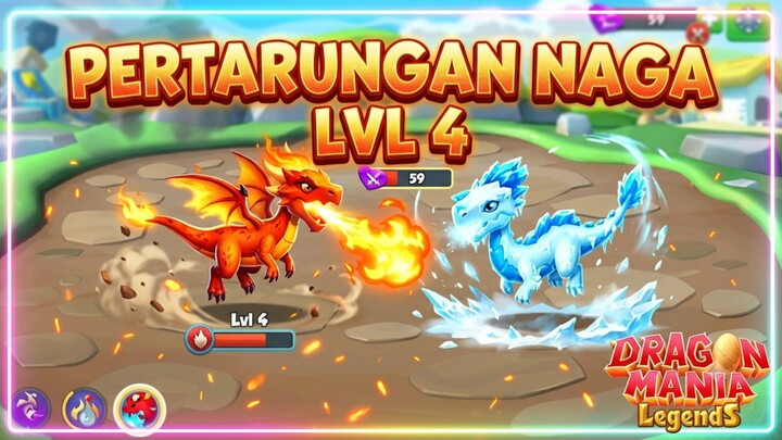 Pertarungan naga lvl 4 Di DRAGON MANIA LEGENDS