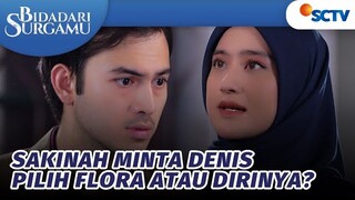 Good Sakinah! Denis Harus Dikasih Sikap Tegas!! | Bidadari Surgamu - Episode 298