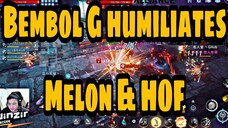 Bembol G humiliates Melon & Friends | Mir4