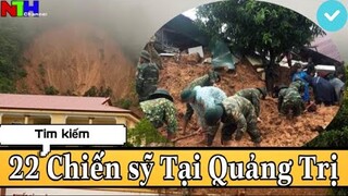 Sạt Lở Đất Làm 22 Người Mất Tích, Người Dân Quảng Trị CẦU CỨU Trong Đêm