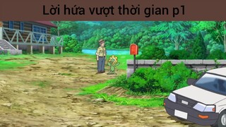 Lời hứa vượt thời gian p1