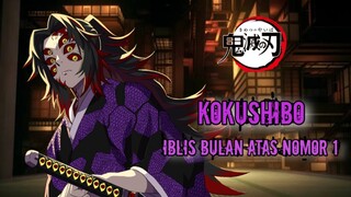 Iblis Bulan Atas yang paling bikin penggemar penasaran...!!?? KOKUSHIBO [DEMON SLAYER]