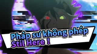 Pháp sư không phép|【AMV】Tập 63-Nhân vật nam hóa ra lại là phản diện! Stil Here！