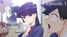 Komi Can't Communicate - Ep 1 Sub Indo