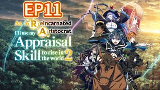 As a Reincarnated Aristocrat, I’ll Use My Appraisal Skill to Rise in the World S02 E11 Hindi Dubbed