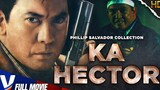 KA HECTOR FULL MOVIE PHILLIP SALVADOR COLLECTION RM. FILIPINO PINOY FULL MOVIES