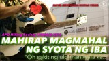 Mahirap Magmahal ng Syota ng Iba female key APO Hiking Society Instrumental guitar cover with lyrics