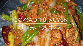 【Ẩm Thực Trung Hoa 家常美食】 Bò xào Tứ Xuyên 川味小炒牛肉