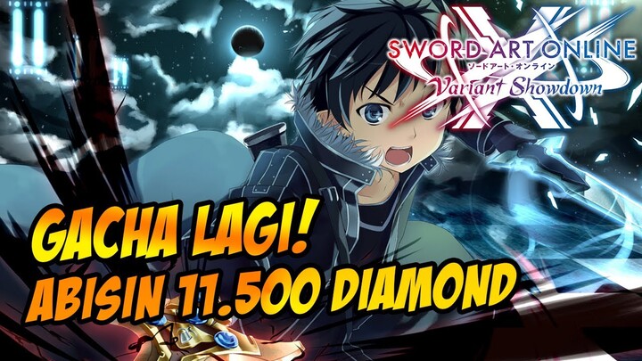 GACHA 11000 DIAMOND! DI BANNER KIRITO BLACK SWORDMAN 🔥  - SWORD ART ONLINE : VARIANT SHOWDOWN