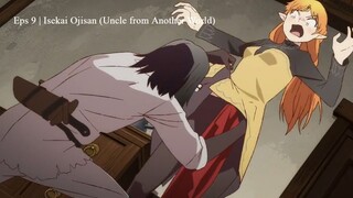 Eps 9 | Isekai Ojisan (Uncle from Another World) Subtitle Indonesia