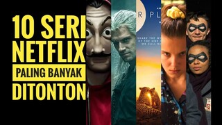 10 SERI NETFLIX YANG PALING BANYAK DITONTON