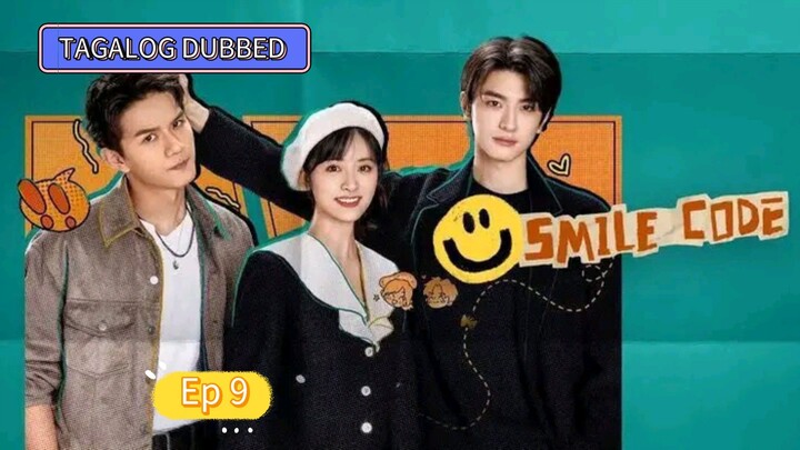 SMILE CODE 𝐸𝑝𝑖𝑠𝑜𝑑𝑒_9_[𝑇𝑎𝑔𝑎𝑙𝑜𝑔_𝐷𝑢𝑏𝑏𝑒𝑑]