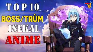 Top 10 Phim Anime có Nhân Vật Chính Làm Boss_Trùm Ở Thế Giới Mới