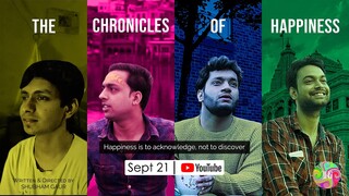 The Chronicles of Happiness Trailer - Sept 21 | Short Film