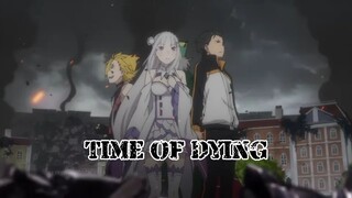 [AMV] ReZero season 3 x Time of Dying