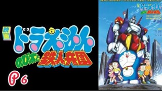 Doraemon, Nobita Và Binh Đoàn Người Sắt - Phần 6 | Thuyết Minh | Bản Đẹp Chuẩn DVD