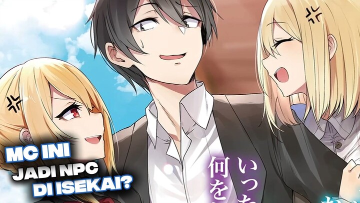 MC ini Jadi NPC di Isekai?