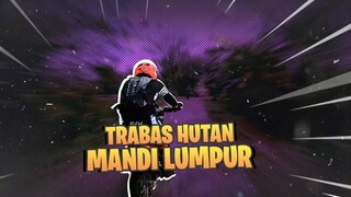 UDAH GAK SABAR MASUK HUTAN