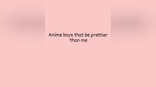 they be prettier than actualgirls anime animeboys girls inosuke kenma haku usaida nagisa armin pret