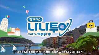 NANA TOUR WITH SEVENTEEN Ep 3-2