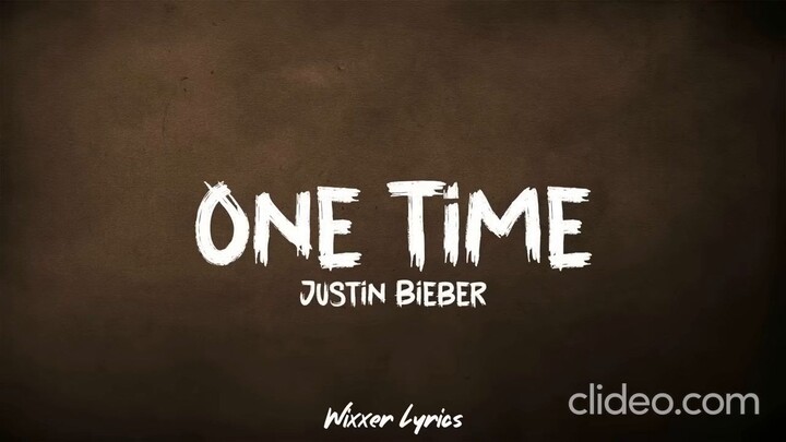 Justin Bieber – One Time (720p) (slowed to imperfection) (Lyrics)