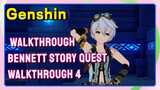 [Genshin  Walkthrough]  Bennett Story Quest  Walkthrough 4