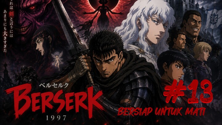 Berserk 1997 (Kenpuu Denki Berserk) Eps 13 Subtitle Indonesia "Bersiap untuk mati " | Guts Vs Samson