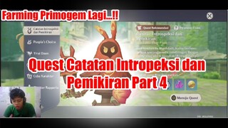 Farming Primogem Lagi...!! Quest Catatan Intropeksi dan Pemikiran Part 4