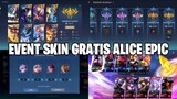 AKHIRNYA EVENT SKIN GRATIS EPIC ALICE HADIR JUGA! BEGINI CARA MENDAPATKAN NYA - SITEM KOLEKSI MLBB