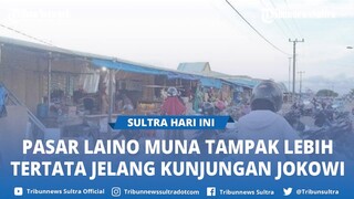 Suasana Pasar Sentral Laino Kabupaten Muna Sulawesi Tenggara Jelang Kunjungan Presiden Jokowi