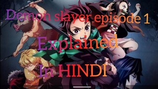 DEMON SLAYER EPISODE 1 SEASON 1 EXPLAINED IN HINDI