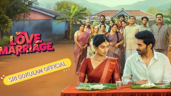 LOVE MARRIAGE Tamil movie HD New