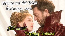 Title: Beauty & The Beast 2014 movie | Tagalog dubbed