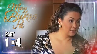 May Bukas Pa | Episode 9 (1/4) | May 22, 2024