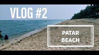 Patar Beach Bolinao Pangasinan VLOG#2