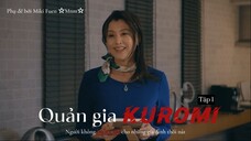 [Vietsub] Kaseifu Kuromi wa kusatta kazoku wo yurusanai tập 1