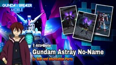 [Ex Skill] Gundam Astray No Name (T Attribute) - Gunpla Showcase and Information Parts